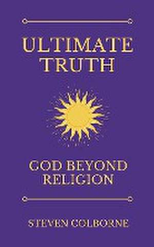 Ultimate Truth de Steven Colborne