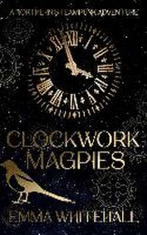CLOCKWORK MAGPIES