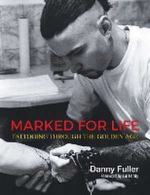 Marked for Life de DANNY FULLER