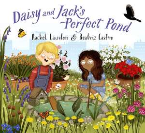 Daisy and Jack's Perfect Pond de Rachel Lawston