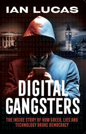Digital Gangsters de Ian Lucas
