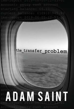 The Transfer Problem de Adam Saint