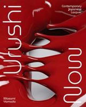 Urushi Now de Masami Yamada