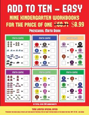 Preschool Math Book (Add to Ten - Easy) de James Manning