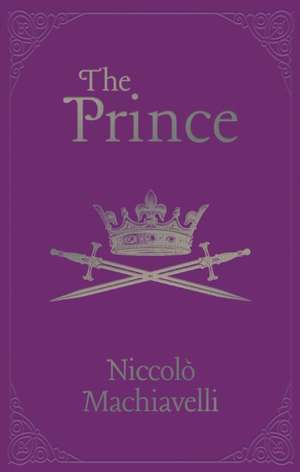 The Prince de Niccolo Machiavelli