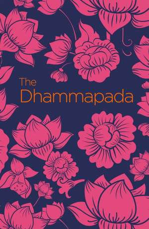 The Dhammapada de Siddhartha Gautama