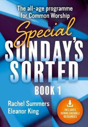 Special Sundays Sorted de Rachel, Eleanor Summers, King