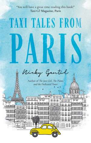 Taxi Tales from Paris de Nicky Gentil