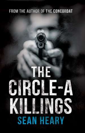 The Circle-A Killings de Sean Heary