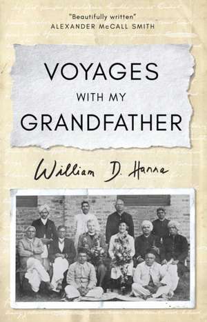 Hanna, W: Voyages with my Grandfather de William D. Hanna