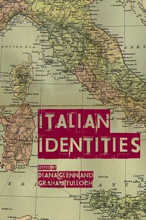 Italian Identities de Diana Glenn