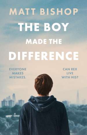 The Boy Made the Difference de Matt Bishop