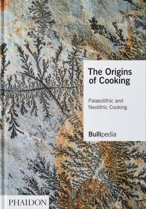 The Origins of Cooking de Elbullifoundation