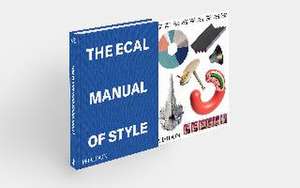 The ECAL Manual of Style de Jonathan Olivares