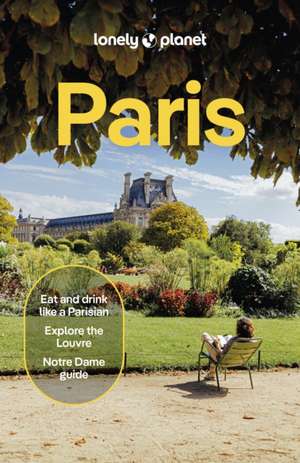 Lonely Planet Paris de Mary Winston Nicklin