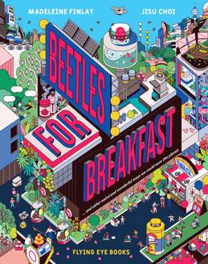 Beetles for Breakfast de Madeleine Finlay