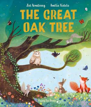 The Great Oak Tree de Zoe Armstrong