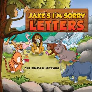 Jake's I'm Sorry Letters de Mele Bukateci-Drivationo