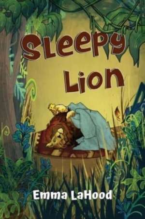 Sleepy Lion de Emma Lahood