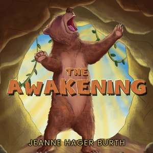 The Awakening de Jeanne Hager Burth