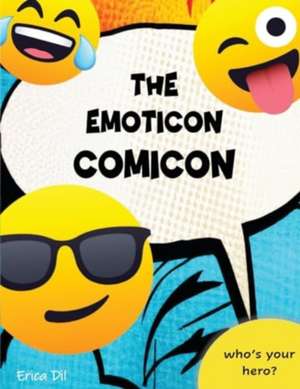The Emoticon Comicon de Erica Dil