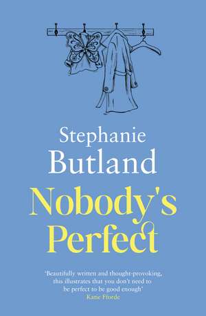 Nobody's Perfect de Stephanie Butland