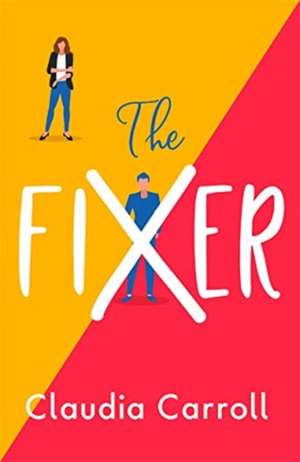 The Fixer de Claudia Carroll