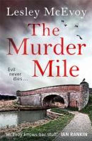 Murder Mile de Lesley McEvoy