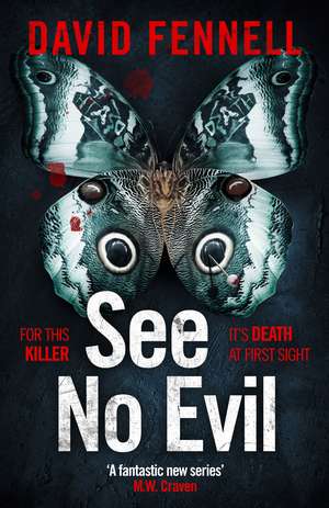 See No Evil de David Fennell