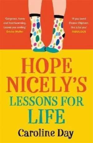 Hope Nicely's Lessons for Life de Caroline Day