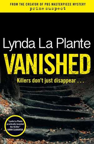 Vanished de Lynda La Plante