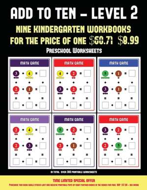 Preschool Worksheets (Add to Ten - Level 2) de James Manning