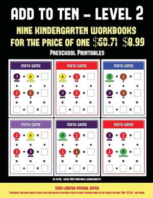 Preschool Printables (Add to Ten - Level 2) de James Manning