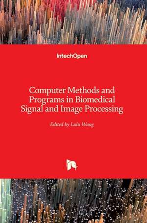 Computer Methods and Programs in Biomedical Signal and Image Processing de Lulu Wang