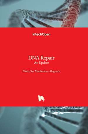 DNA Repair de Maddalena Mognato