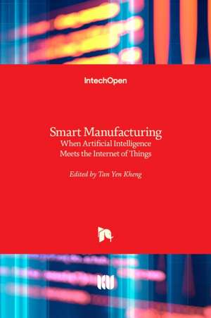 Smart Manufacturing de Tan Yen Kheng