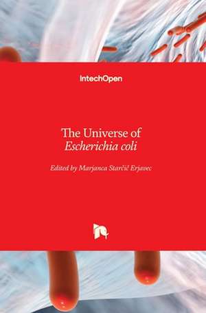 The Universe of Escherichia coli de Marjanca Star¿i¿ Erjavec