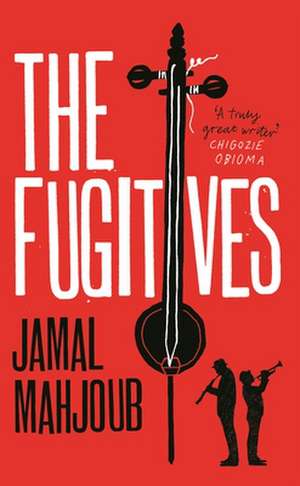 Mahjoub, J: Fugitives