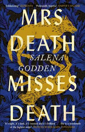 Mrs Death Misses Death de Salena Godden