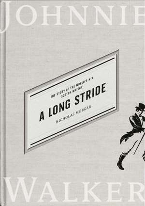 A Long Stride de Nicholas Morgan