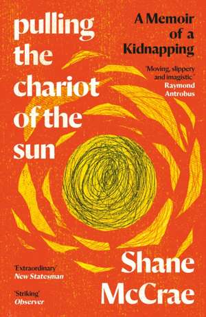 Pulling the Chariot of the Sun de Shane McCrae