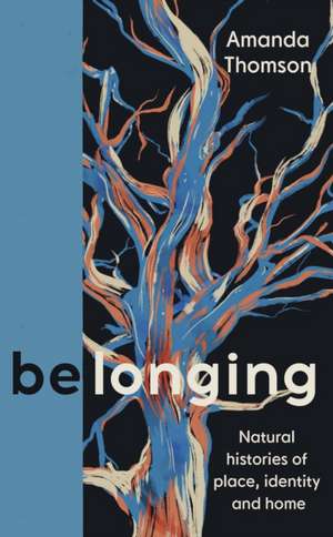 Belonging de Amanda Thomson