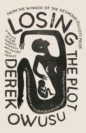 Losing the Plot de Derek Owusu