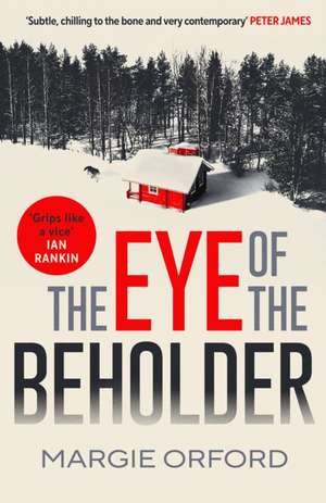 The Eye of the Beholder de Margie Orford