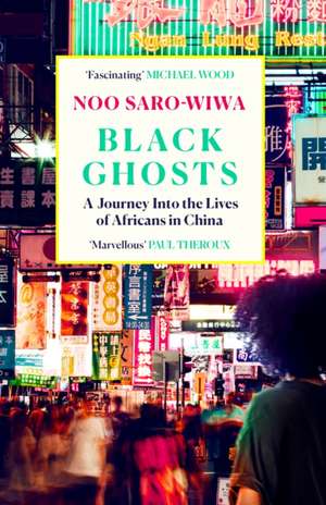 Black Ghosts de Noo Saro-Wiwa