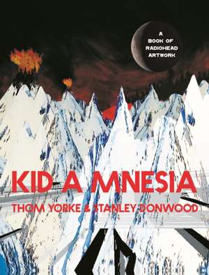 Kid A Mnesia de Thom Yorke