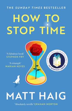 How to Stop Time de Matt Haig