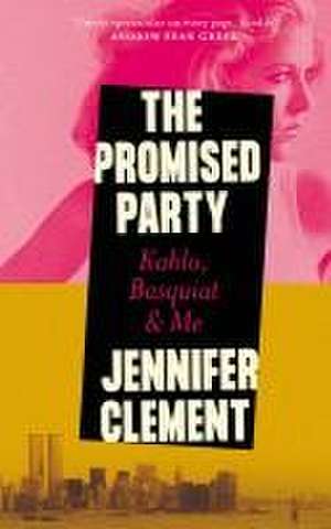 Promised Party de Jennifer Clement