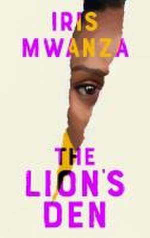 The Lions' Den de Iris Mwanza