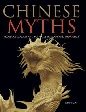 Chinese Myths de Xueting C. Ni